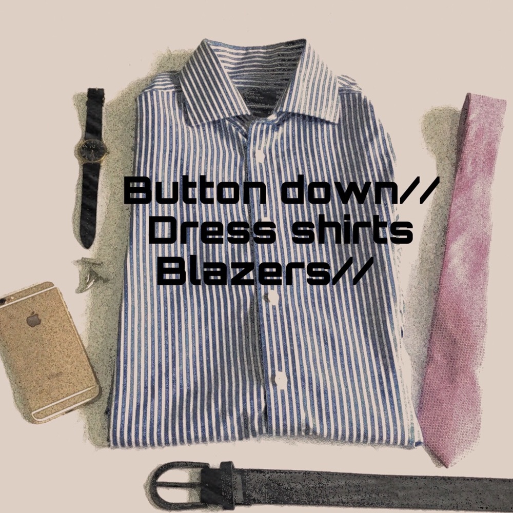 Dress shirts Button downs and blazers